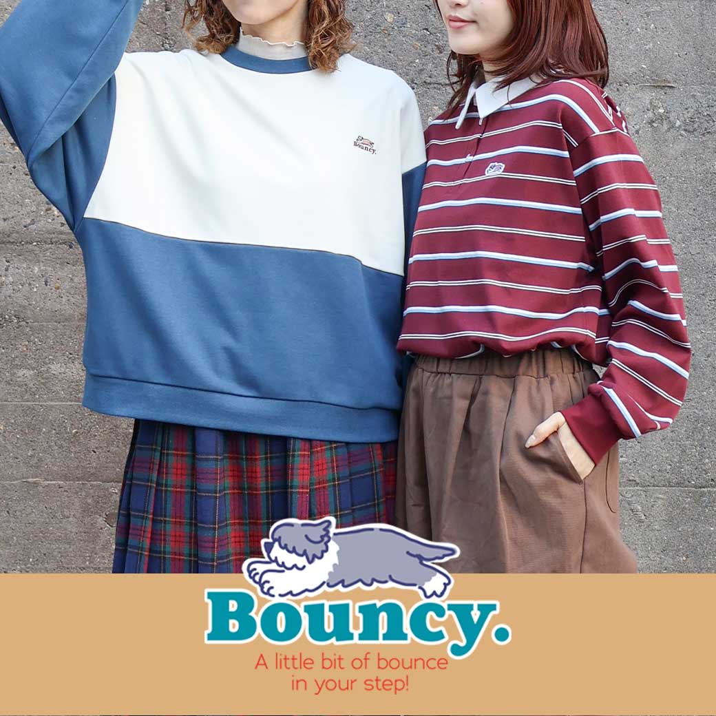 Bouncy.秋の新作アイテム